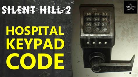 what is the code for the keypad in silent hill 2 hospital