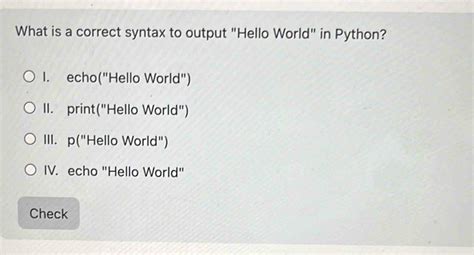 what is the correct syntax for printing hello world in python