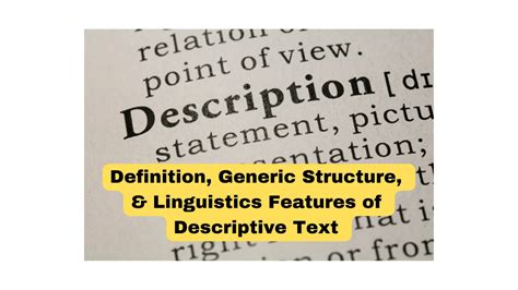 what is the definition and generic structure of descriptive text