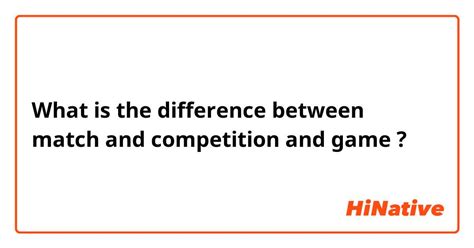 what is the difference between a match and a game