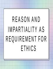what is the ethical requirement of reason and impartiality