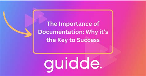 what is the importance of proper documentation