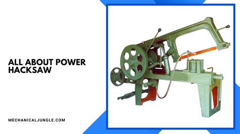 what is the main function of a power hacksaw