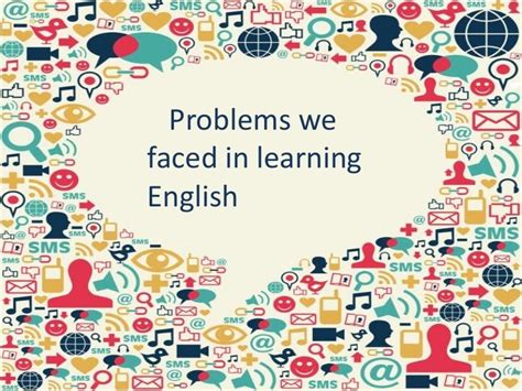 what is the main problem in learning english