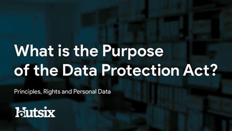 what is the main purpose of data privacy act