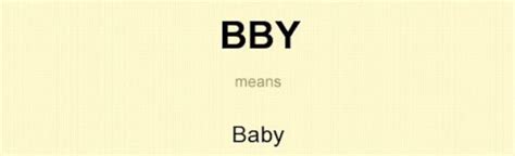 what is the meaning of bby in text