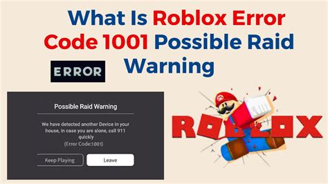 what is the meaning of roblox error code 1001