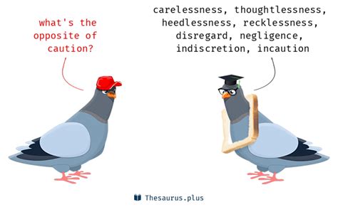 what is the opposite of cautionary