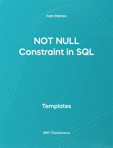 what is the primary purpose of a not null constraint in sql