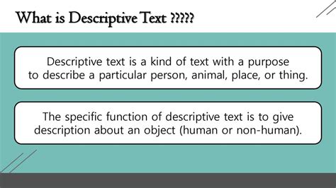 what is the purpose of a descriptive text