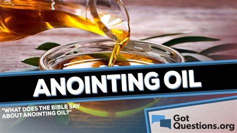 what is the purpose of anointing with oil