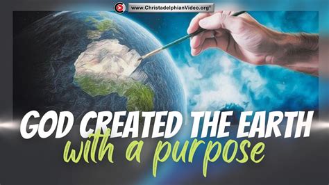what is the purpose of god creating the environment