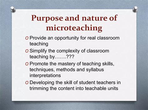 what is the purpose of microteaching