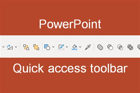 what is the purpose of quick access toolbar in powerpoint