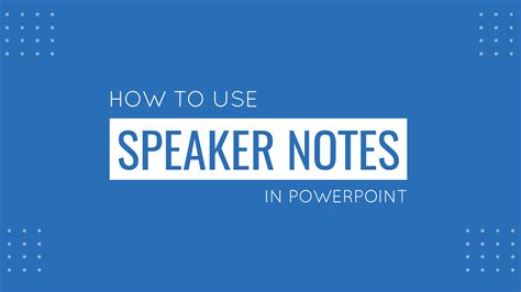 what is the purpose of speaker notes in powerpoint