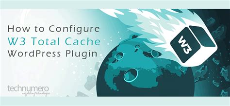 what is the purpose of the w3 total cache plugin in wordpress