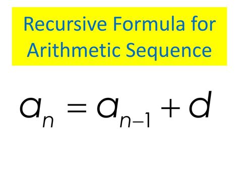 what is the recursive formula for the arithmetic sequence