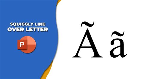 what is the squiggly line over letters called