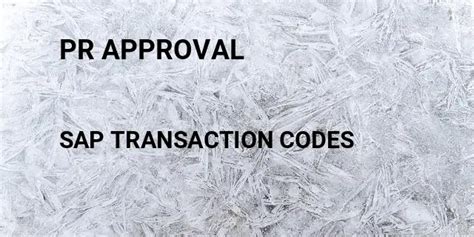 what is the tcode for pr approval in sap