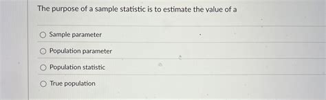 what is the value of the sample estimate statistic in this study
