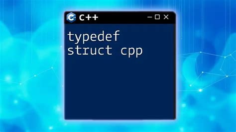 what is typedef struct in cpp