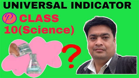 what is universal indicator class 10th