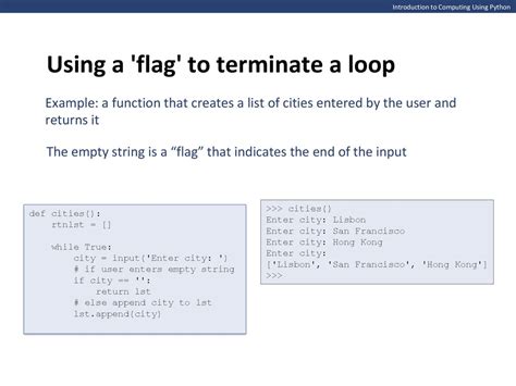 what is used to terminate a loop in python