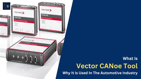 what is vector tool in automotive