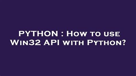 what is win32 api in python