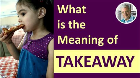 what is your take away meaning