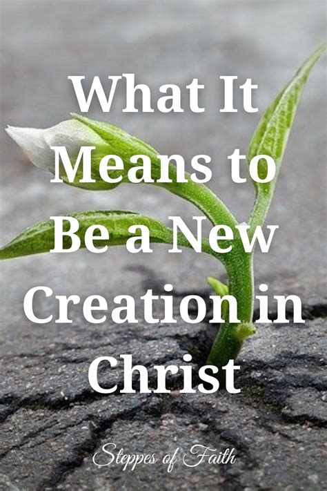 what it means to be a new creation in christ