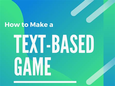 what makes a good text based game