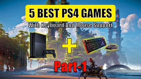 what ps4 games support keyboard and mouse reddit
