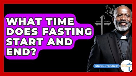 what time does fasting start and end