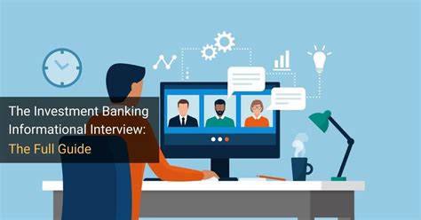 what to ask in an investment banking informational interview
