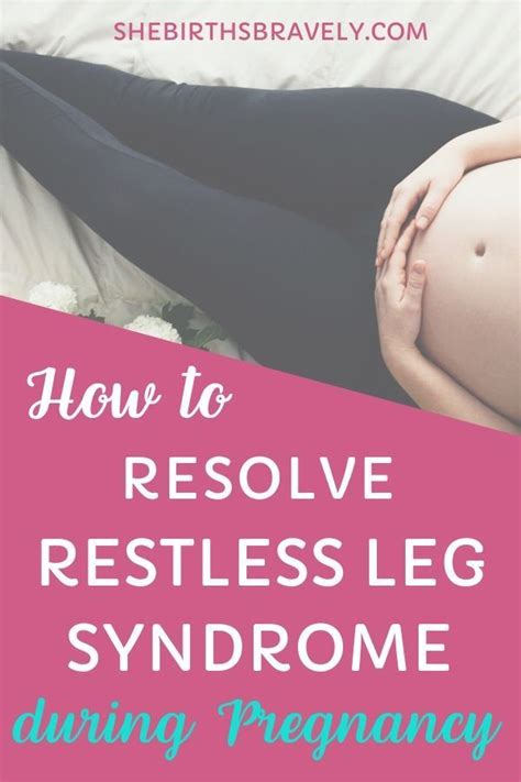 what to do for restless leg syndrome when pregnant