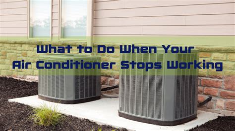what to do if your ac stops working