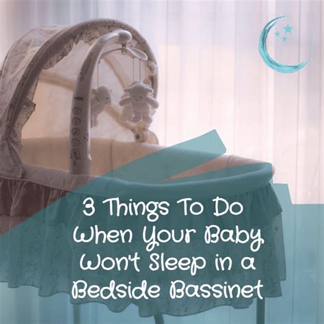 what to do if your baby won't sleep in bassinet