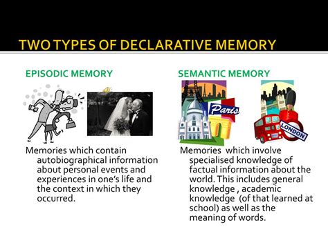 what two types of memory are considered declarative knowledge