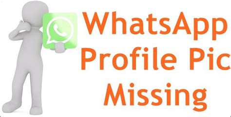 WhatsApp Profile Picture Missing