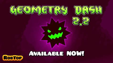 when was geometry dash 2.2 released