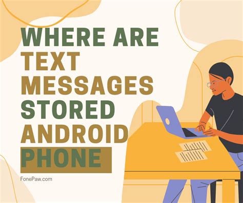 where are text messages stored on android
