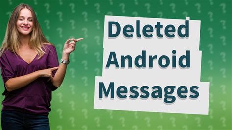 where do deleted messages on android go