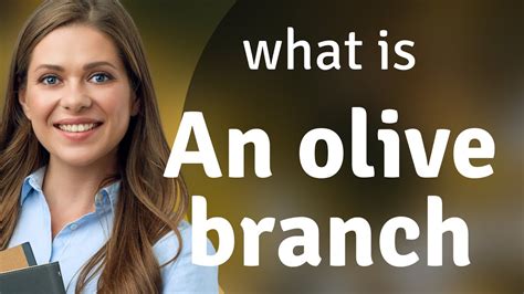 where does the saying.offer.an.olive branch come.from
