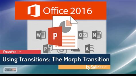 where is morph transition in powerpoint 2016