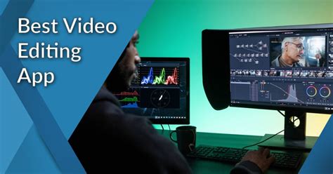 which app is better for video editing