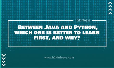 which is better to learn first java or python