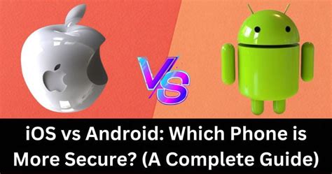 which is more secure apple or android