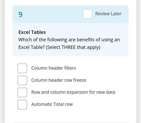 which of the following are benefits of using an excel table select three that apply