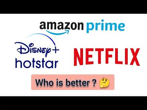 which one is better disney hotstar or amazon prime